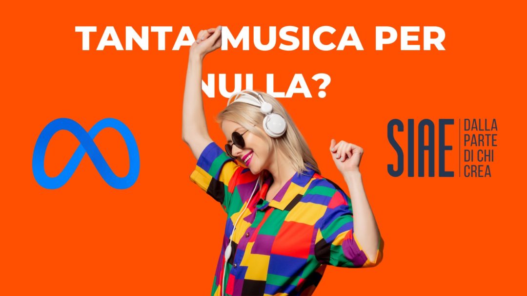 META SIAE: Tanta musica per nulla?